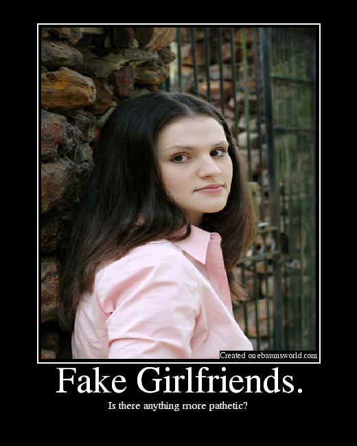 Fake Girlfriends.