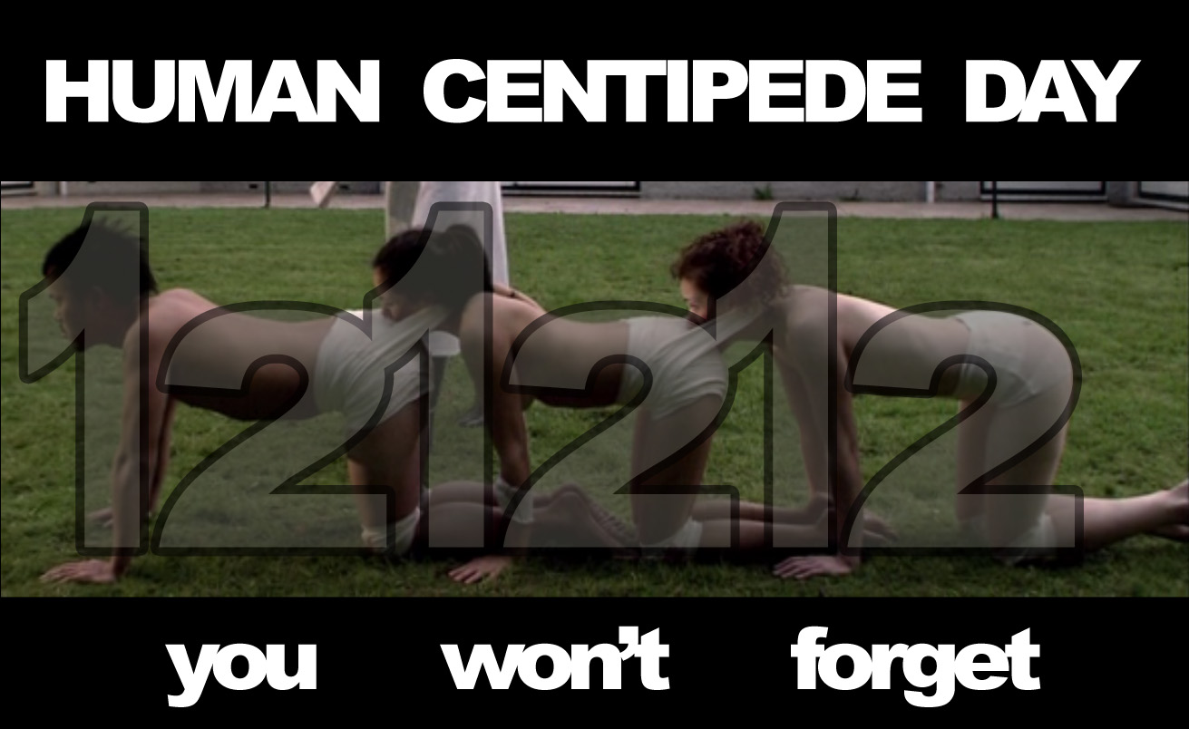 Human Centipede Day 12 12 12 Picture Ebaum S World