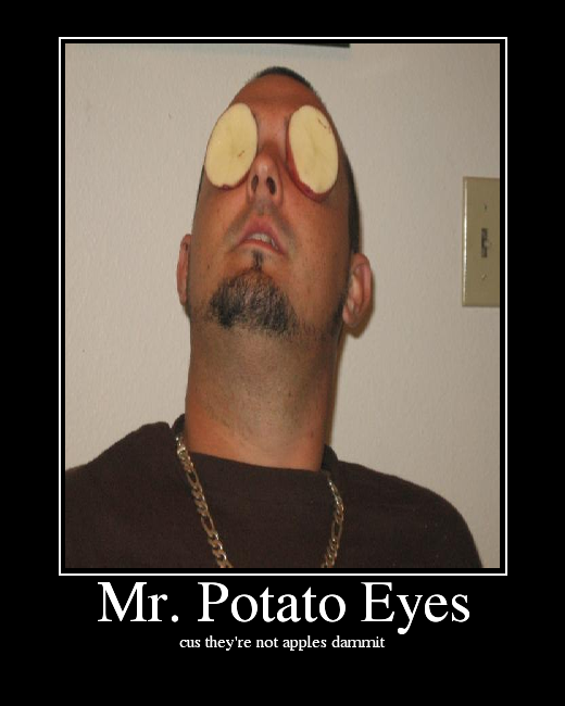 Mr. Potato Eyes Picture eBaum's World