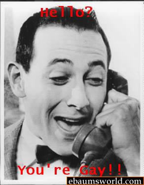 pee wee herman phone - Hello? You're y!! ebaumsworld.com