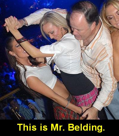 Mr. Belding is a Pimp