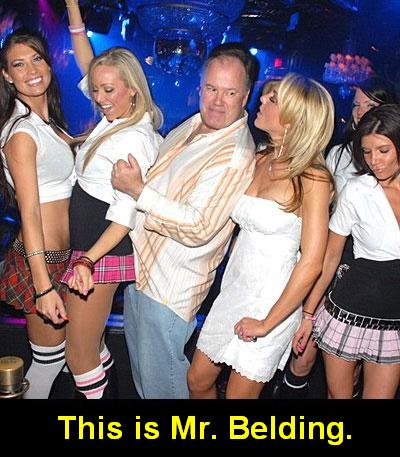 Mr. Belding is a Pimp