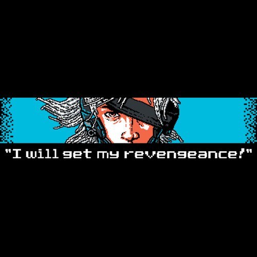cartoon - "I will get my revengeance?"