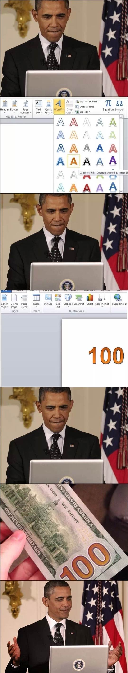 obama new 100 dollar bill meme - A A Signature Line' st Date & Time Object T 52 Equation Symbol Header Footer Page Number Header & Footer Text Box Quick WordArt Drop Parts Cap . Gradient Fill Orange, Accent 6, Inner Si the blog de er Table Table Page Brea