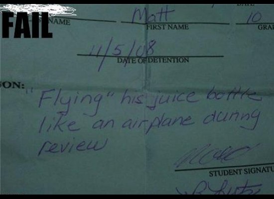 detention slip fail - Faits Matteo Date Of Detention Son "Flying" his juice bottle an airplane dunng review Student Signatu