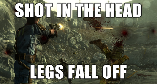 gaming logic - Shot In The Head Legs Fall Off