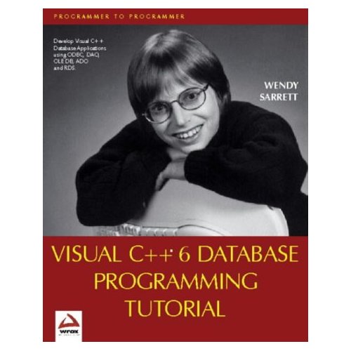 worst book covers ever - Programmer To Procrammer Da slop w C Database Appletons Odbc, Daq Ole Oe Ado and Rds Wendy Sarrett Visual C 6 Database Programming Tutorial