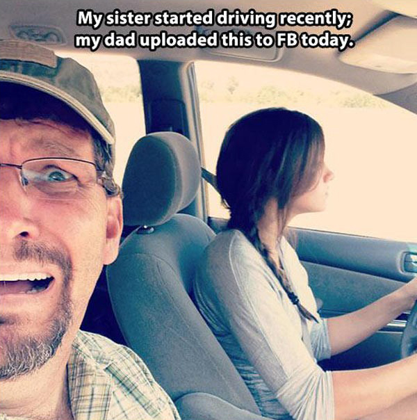 girls driving funny quotes - My sister started driving recently my dad uploaded this to Fb today.