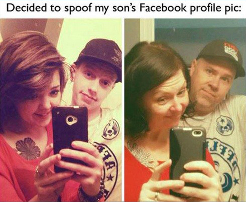 parents copying selfies - Decided to spoof my son's Facebook profile pic