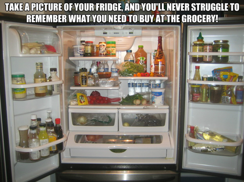 useful tips for daily life - Take A Picture Of Your Fridge, And You'Ll Never Struggle To Remember What You Need To Buy At The Grocery!