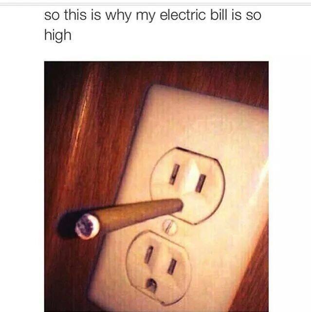 random pic high electric bill meme - so this is why my electric bill is so high