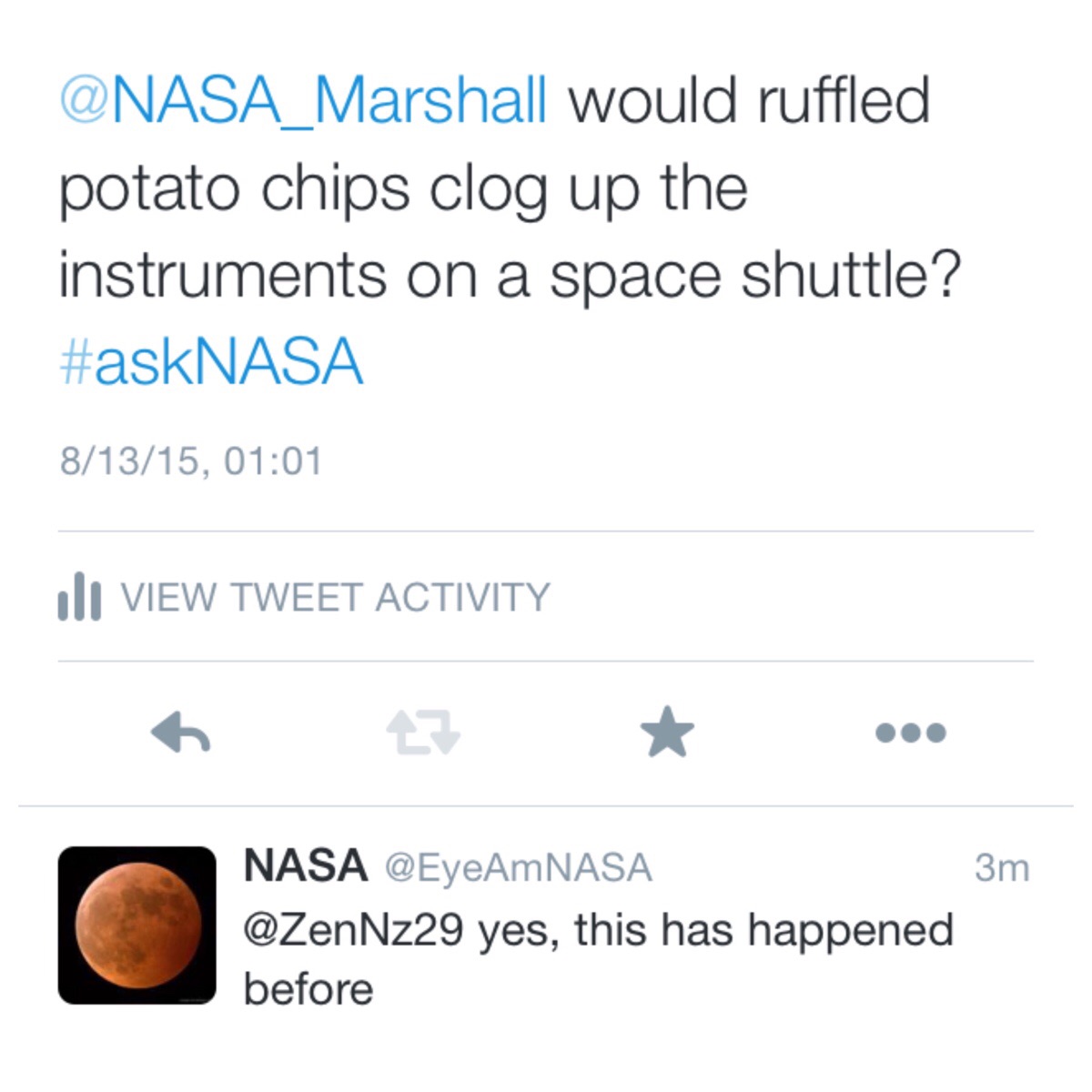 Funny tweet that someone asked NASA about potato chips clogging up the space shuttle instruments and they write back to him that it is and has happened in the past