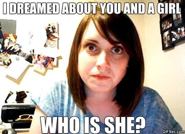 memes - creepy girl I Dreamed About You And A Giri Who Is She? GIFSec.com