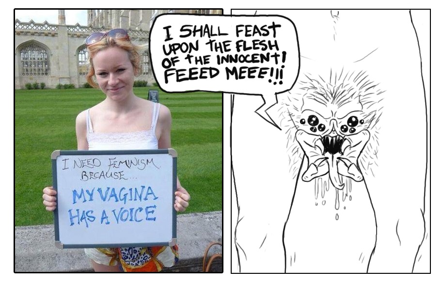 my vagina has a voice - Word I Shall Feast Upon The Flesh Of The Innocenti Feeed Meee! W I Need Femnism Because My Vagina Has A Voice