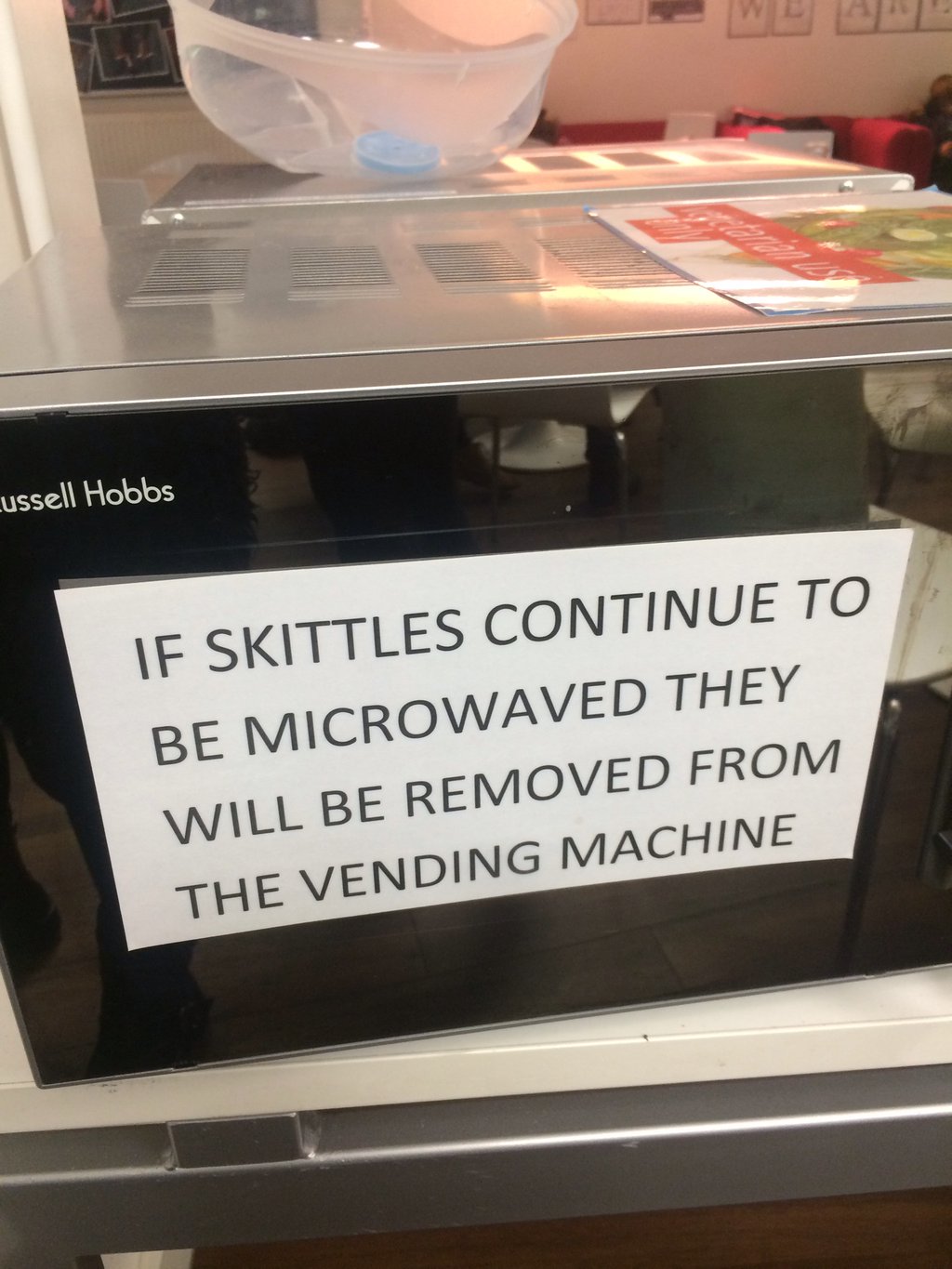 table - Lussell Hobbs If Skittles Continue To Be Microwaved They Will Be Removed From The Vending Machine