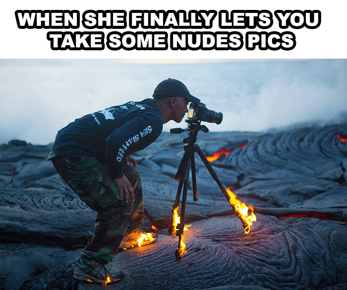 memes - perfect shot - When She Finally Lets You Take Some Nudes Pics 18 19