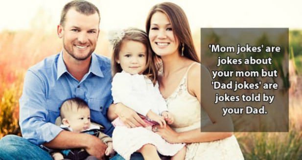examples of family portrait - 'Mom jokes' are jokes about your mom but 'Dad jokes' are jokes told by your Dad.
