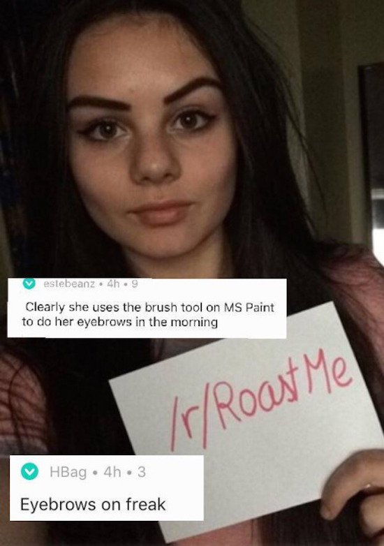 Reddit 'Roast Me' Pics That Are Both Cruel and Hilarious