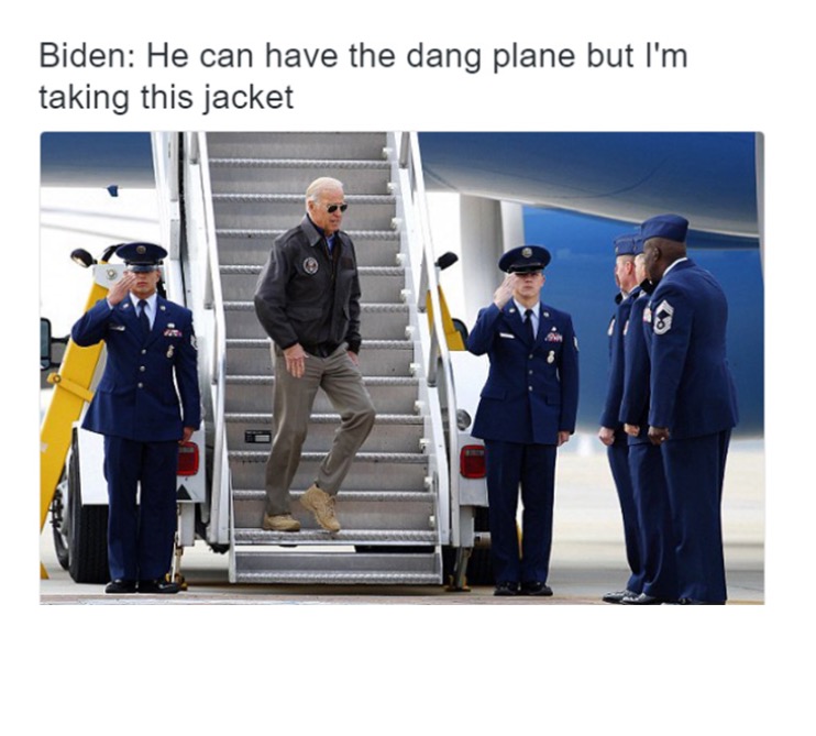 joe biden air force 2 - Biden He can have the dang plane but I'm taking this jacket