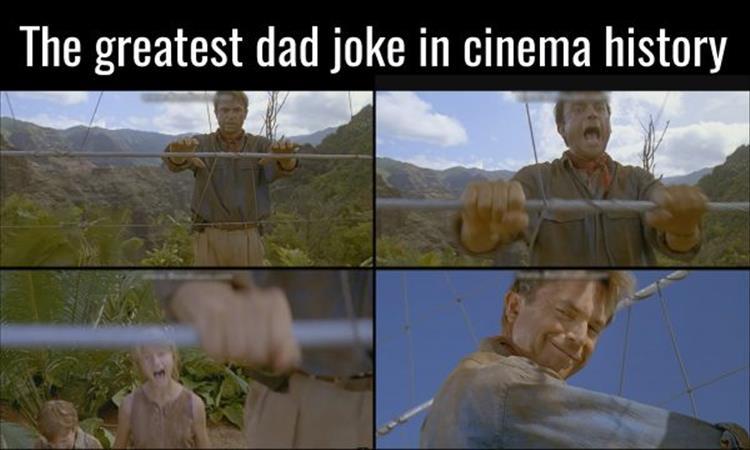 greatest dad joke of all time - The greatest dad joke in cinema history