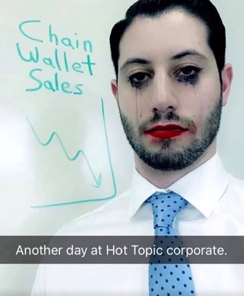 random pic another day at hot topic corporate - Chain Wallet Sales Another day at Hot Topic corporate.