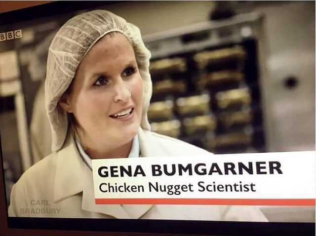 random chicken nugget scientist - Bbc Gena Bumgarner Chicken Nugget Scientist Carl Bradbury