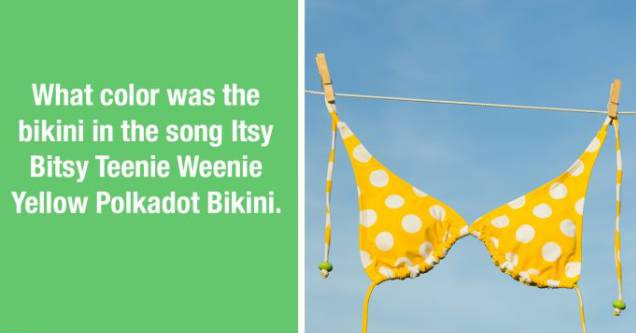 polka dot bikini song - What color was the bikini in the song Itsy Bitsy Teenie Weenie Yellow Polkadot Bikini.