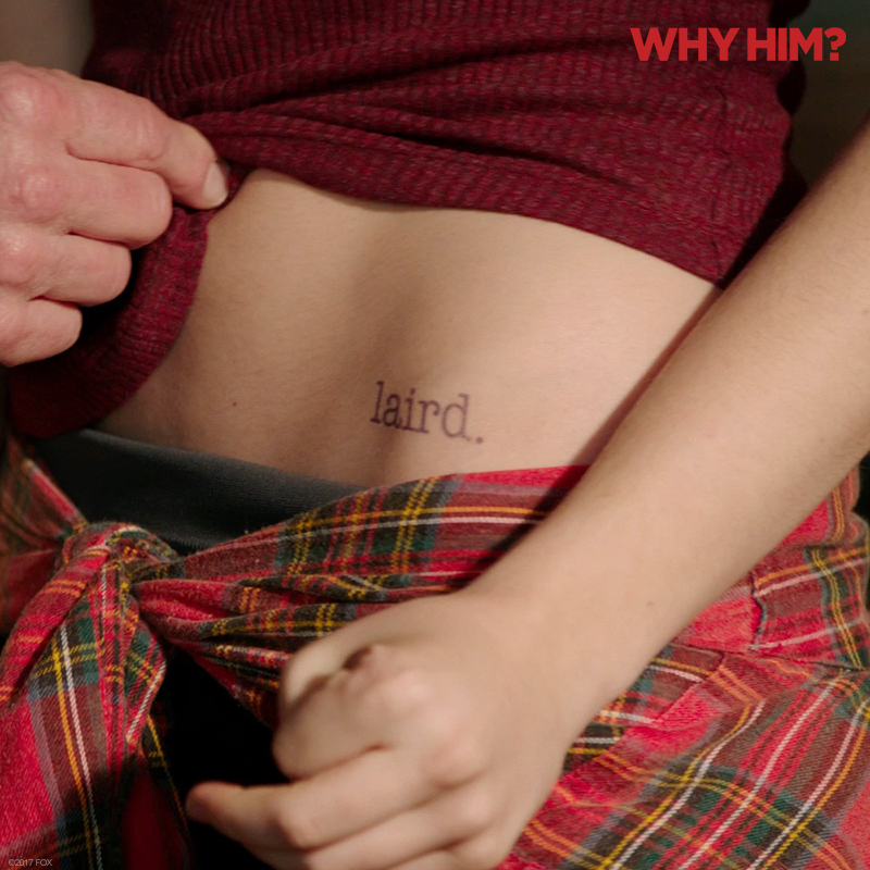 him tattoo - Why Him? laird.