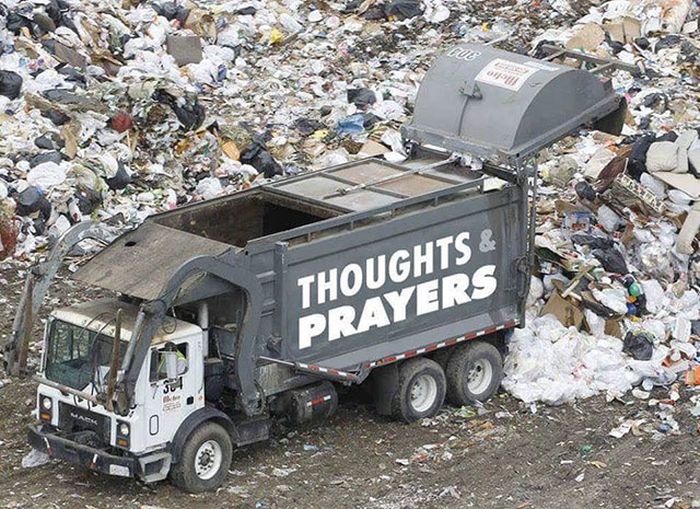 useless thoughts and prayers - Thoughts & Prayers