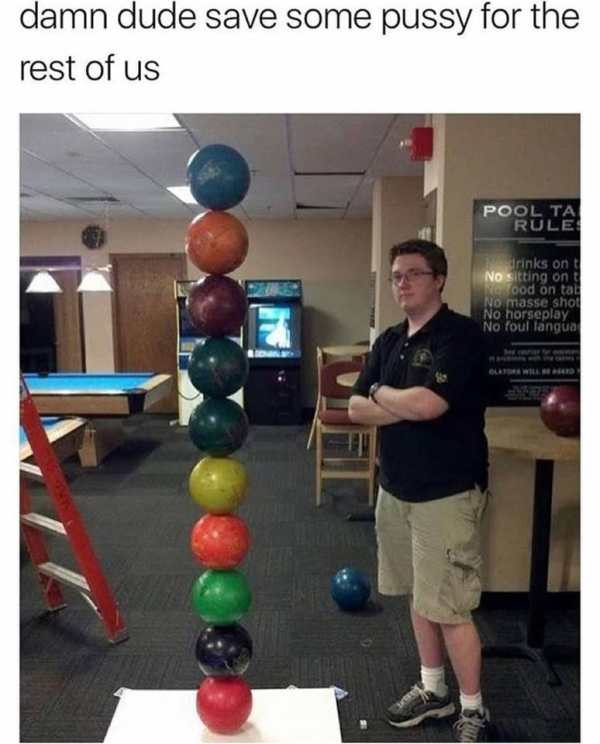 funny picture with caption of a dude who balanced 10 bowling balls on top of each other.