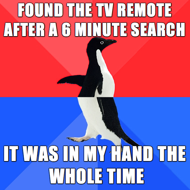 ark giga meme - Found The Tv Remote After A 6 Minute Search It Was In My Hand The Whole Time