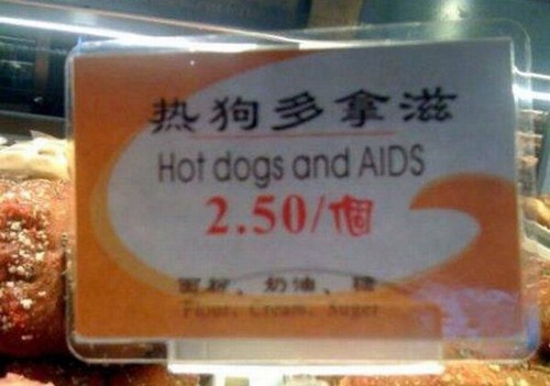 Chinglish sign that says Hot Dogs and AIDS