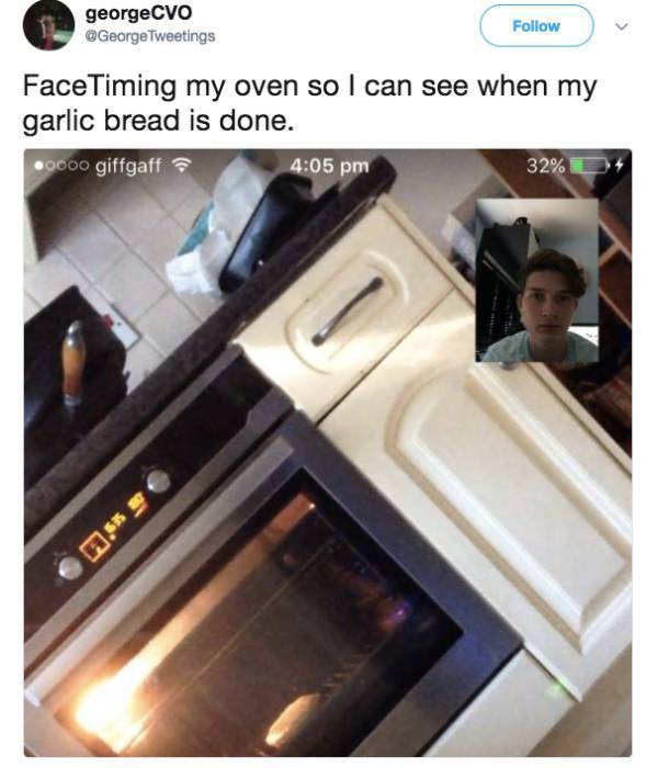 Future Meme - Facetiming the oven to see when my garlic bread is done.
