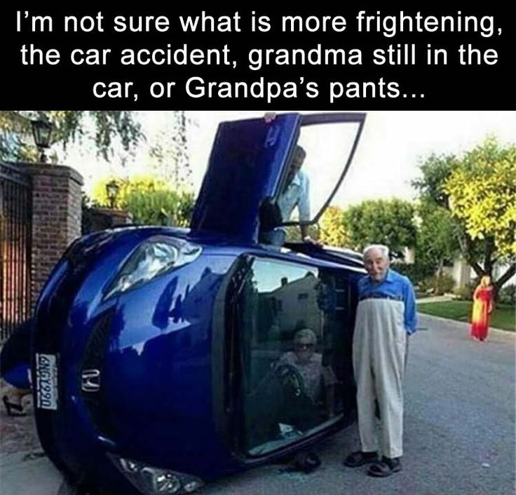 grandpas pants - I'm not sure what is more frightening, the car accident, grandma still in the car, or Grandpa's pants... ONG2990