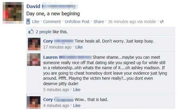 funny facebook fails lol - David Day one, a new begining Comment. Un Post . 36 minutes ago via mobile 2 people this. Cory Time heals all. Don't worry. Just keep busy. 17 minutes ago Lauren Shame shame...maybe you can meet someone really nice off that dati