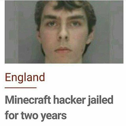 Minecraft hacker jailed for 2 years.