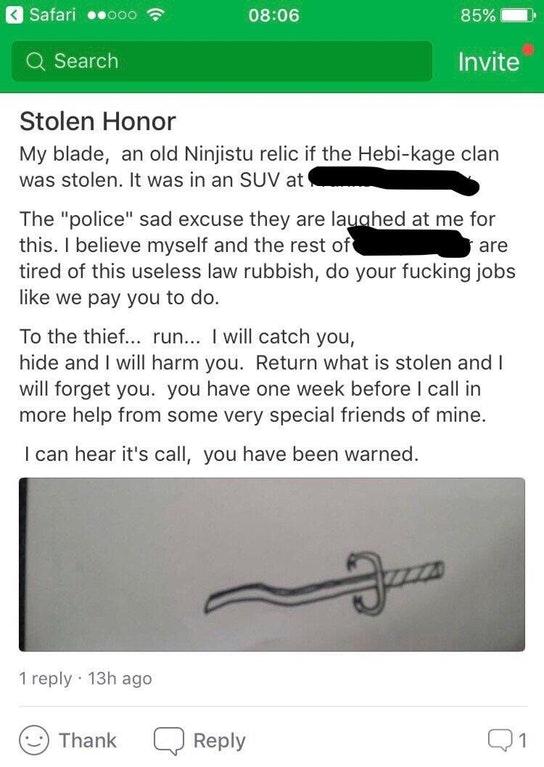 hebi kage clan - 85% Safari ..000 Q Search Invite Stolen Honor My blade, an old Ninjistu relic if the Hebikage clan was stolen. It was in an Suv at The "police" sad excuse they are laughed at me for this. I believe myself and the rest of are tired of this