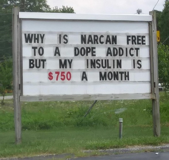 other people struggling are not the enemy - Why Is Narcan Free To A Dope Addict But My Insulin Is $ 750 A Month