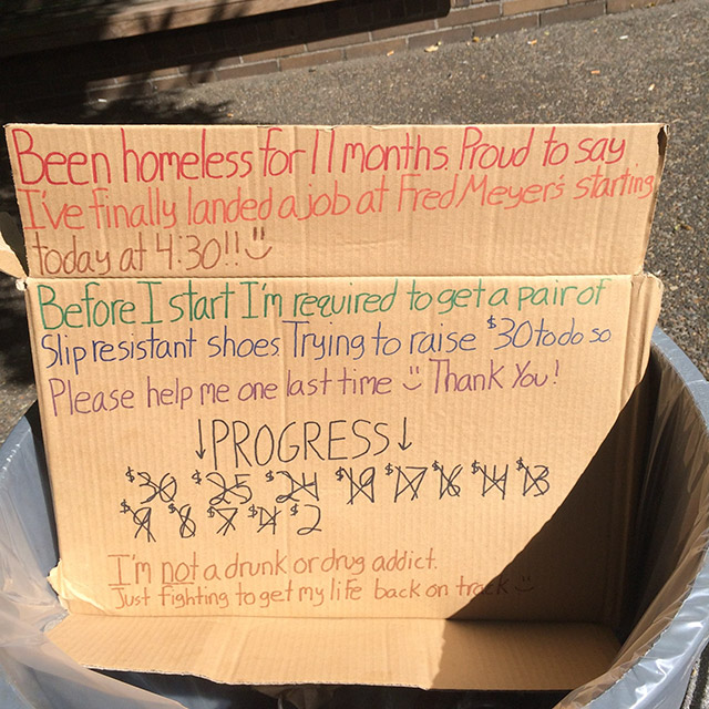 Sign of homeless person who just got a job and needed a few more bucks to get non-slip shoes. The sign is in the trash, which implies he succeeded.