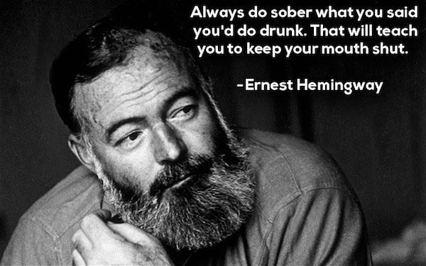 Famous Ernest Hemingway quote
