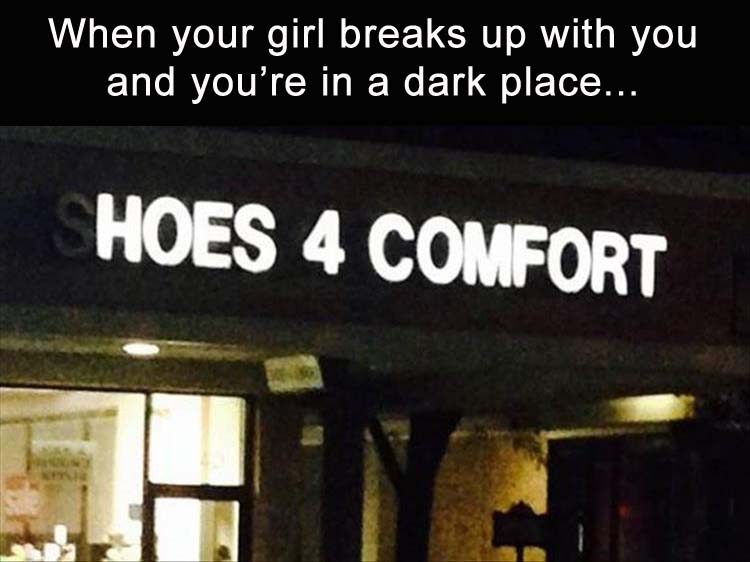 random pic When your girl breaks up with you and you're in a dark place... Hoes 4 Comfort