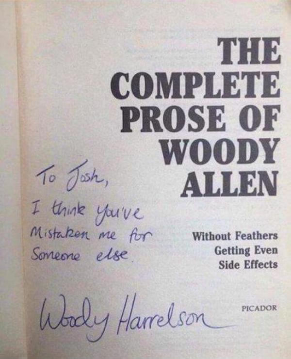 funny mix up of someone who asked Woody Harrelson to sign a Woody Allen book