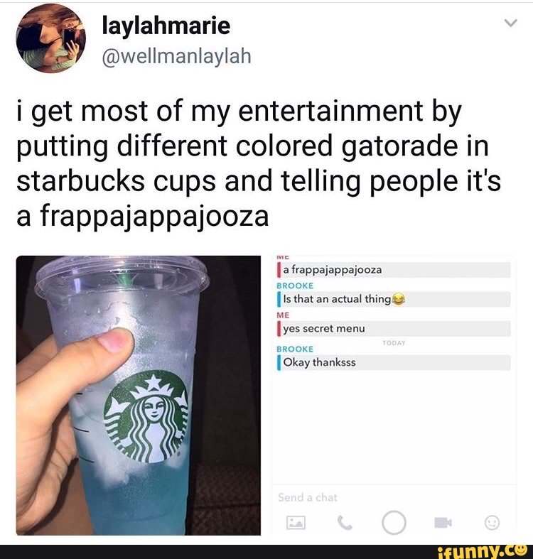 Funny tweet of someone who enjoys putting Gatorade in his drink and claiming it is some Starbucks drink on the secret menu.