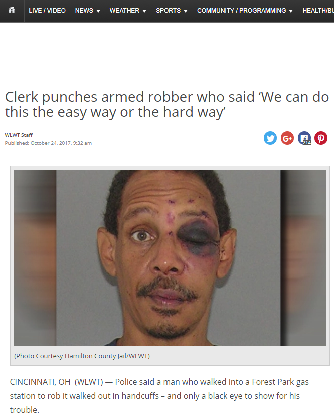 random jaw - Uve Video News Weather Sports Community Programming, Health Clerk punches armed robber who said 'We can do this the easy way or the hard way Photo Courtesy Hamilton County Wlwt Cincinnati, Oh Wlwt Police said a man who walked into a Forest Pa
