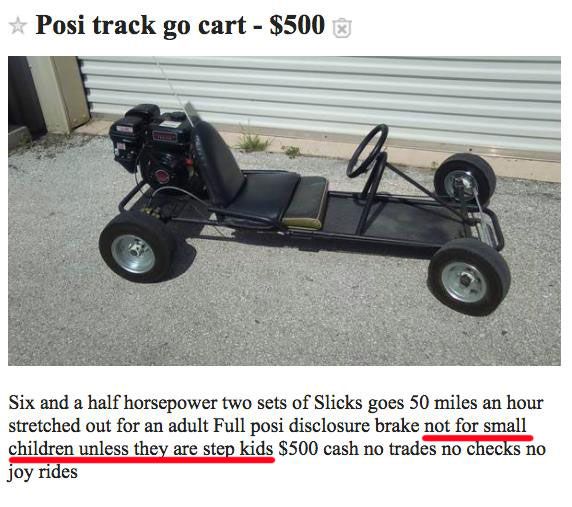 go kart for sail on Craigslist that is not for kids unless they are step children