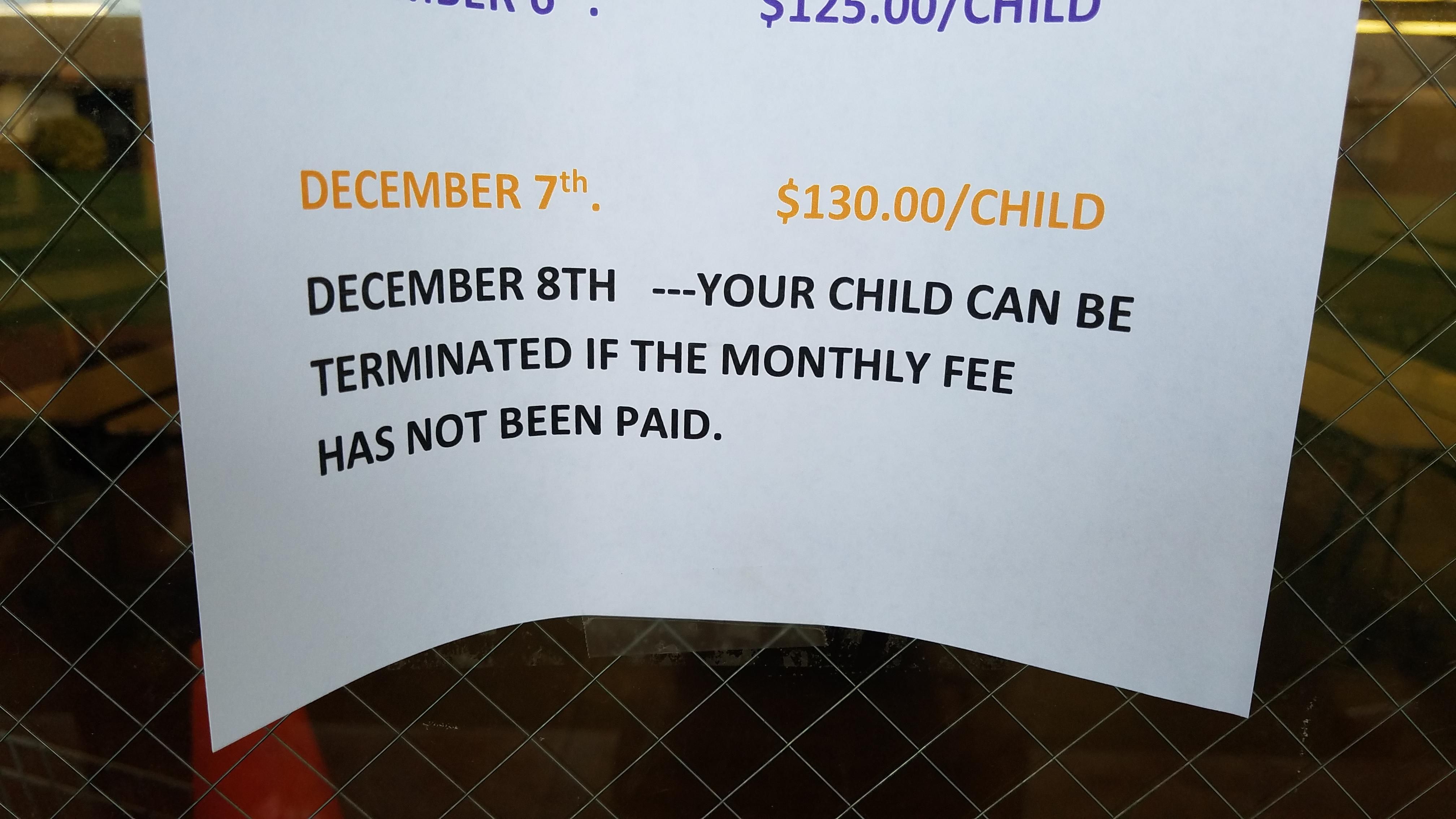 poster - Litu. 125.00Child December 7th $130.00Child December 8TH Your Child Can Be Terminated If The Monthly Fee Has Not Been Paid.