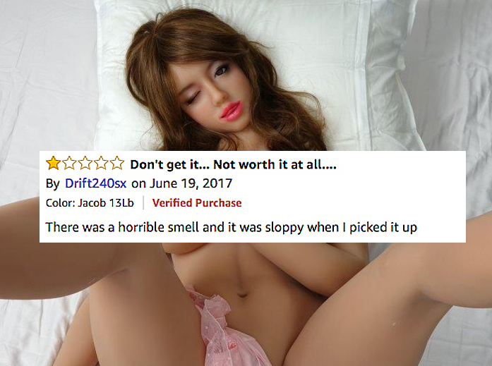 amazon reviews - funny sex doll - Don't get it... Not worth it at all.... By Drift240sx on Color Jacob 13Lb Verified Purchase There was a horrible smell and it was sloppy when I picked it up