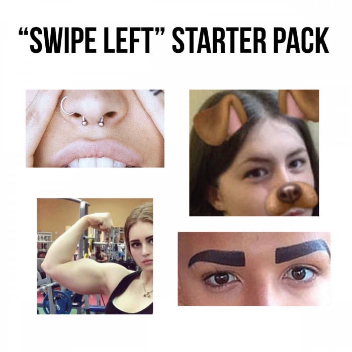 tinder swipe left meme - Swipe Left Starter Pack
