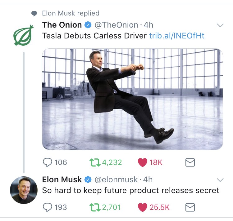 tesla carless driver - Elon Musk replied The Onion 4h Tesla Debuts Carless Driver trib.alINEOfHt Q 106 274, Elon Musk 4h So hard to keep future product releases secret 2 193 172,701