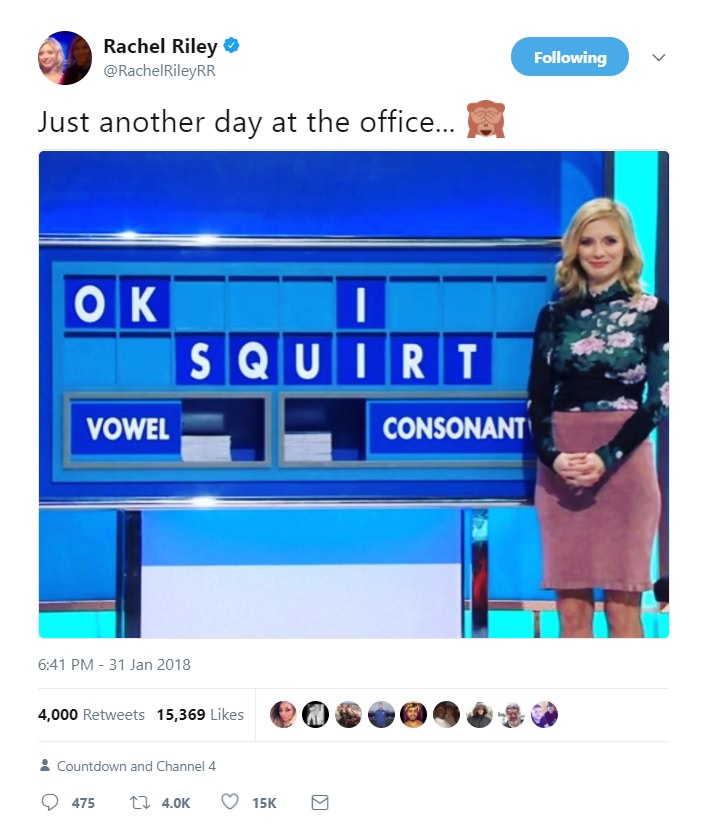 rachel riley - Rachel Riley ing Just another day at the office... Ok Squirt Vowel Consonant Vowel 4,000 15,369 0 @ 8 Countdown and Channel 4 475 15K
